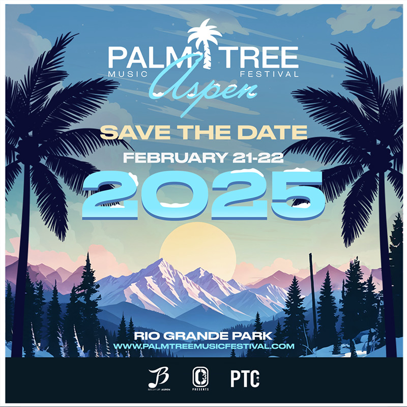 Palm Tree Music Festival - Aspen - Feb 21-22 2025 - Rio Grande Park